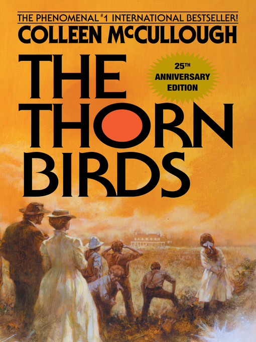 Détails du titre pour The Thorn Birds par Colleen McCullough - Disponible